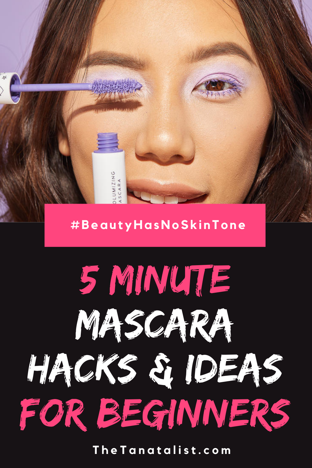 5 Minute Mascara Hacks and Ideas For Beginners of 2021 The TantaList