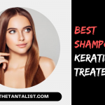 Best Shampoo For Keratin Treated Hair