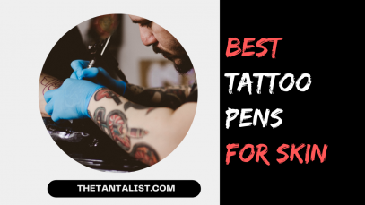 Best Tattoo Pens For Skin
