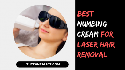 Best numbing cream for laser hair removal