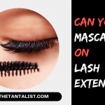 Can you put mascara on lash extensions