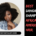 Best Dandruff Shampoo For African American Hair
