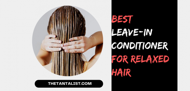 best leave-in conditioner for relaxed hair