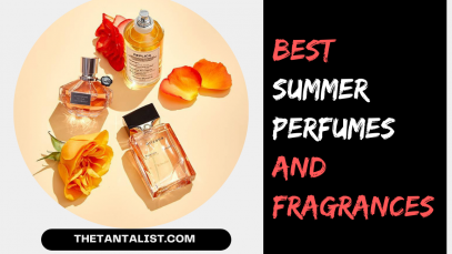 Best Summer Perfumes and Fragrances