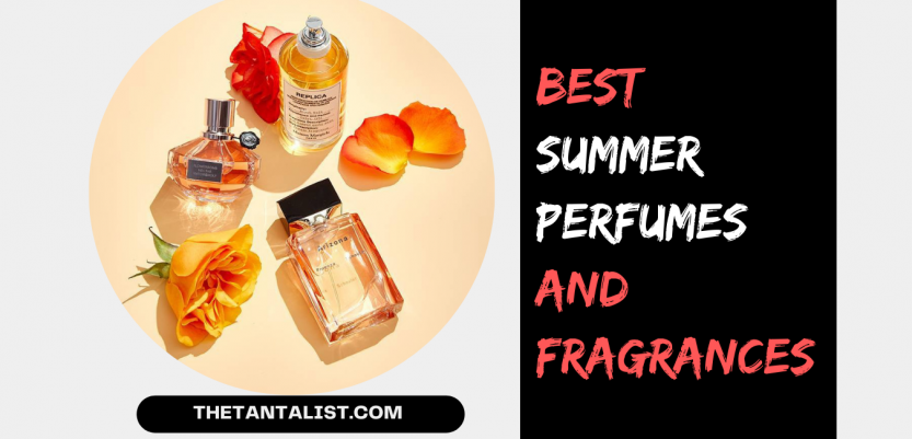 Best Summer Perfumes and Fragrances