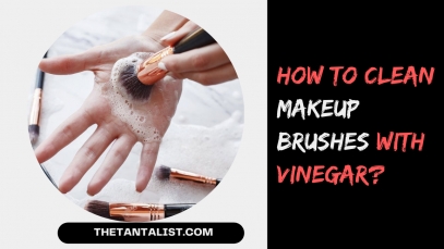 How to Clean Makeup Brushes with Vinegar
