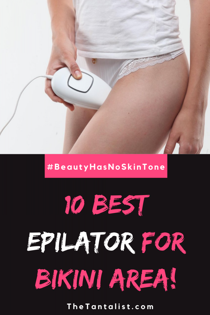 10 Best Epilator for Bikini Area of 2023