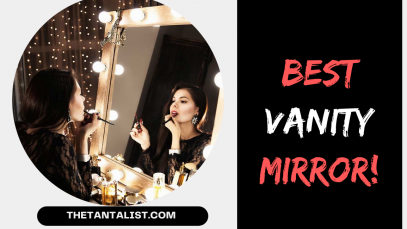 Best Vanity Mirror to upgrade your glam