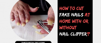 How to Cut Fake Nails at Home With or Without Nail Clipper