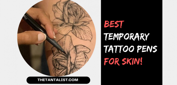 Best temporary Tattoo Pens for Skin