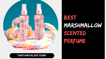 Best Marshmallow Scented Perfume