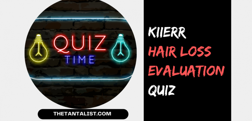 Kiierr Hair Loss Evaluation quiz