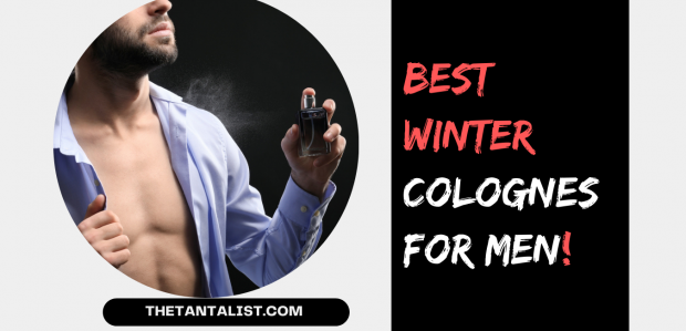 10 Best Winter Colognes for Men