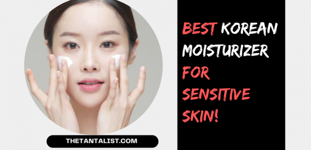 best Korean moisturizer for Sensitive skin