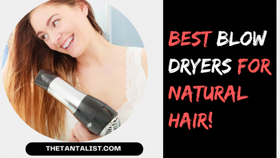 Best Blow Dryers for natural hair