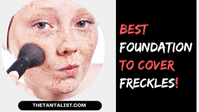 best foundation to cover freckles