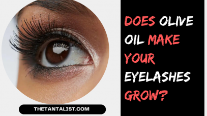does olive oil make your eyelashes grow