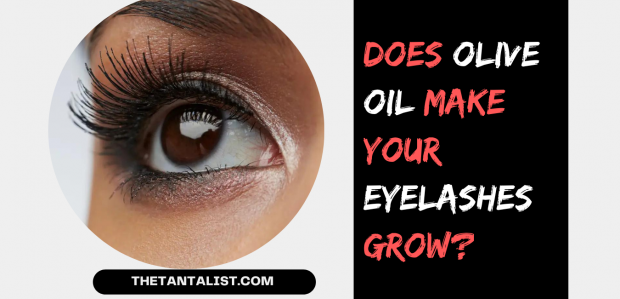 does olive oil make your eyelashes grow