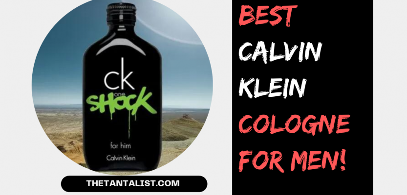Best Calvin Klein Cologne For Men