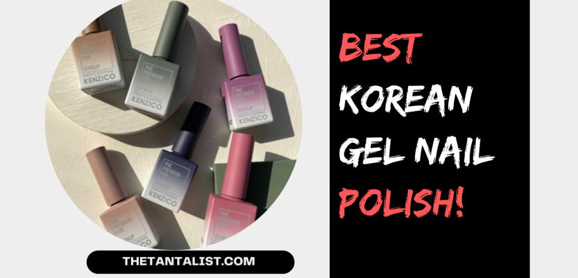 Best Korean Gel Nail Polish