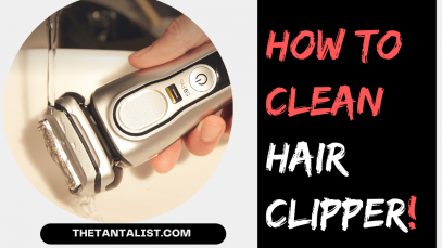 How to Clean Hair Clipper