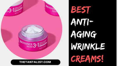 best Anti-Aging Wrinkle Creams