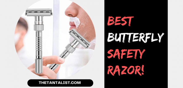 Best Butterfly Safety Razor