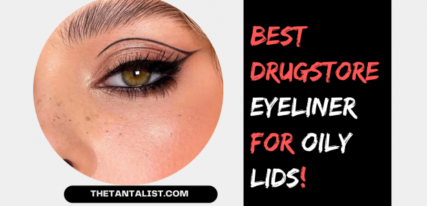 Best Drugstore Eyeliner for Oily Lids