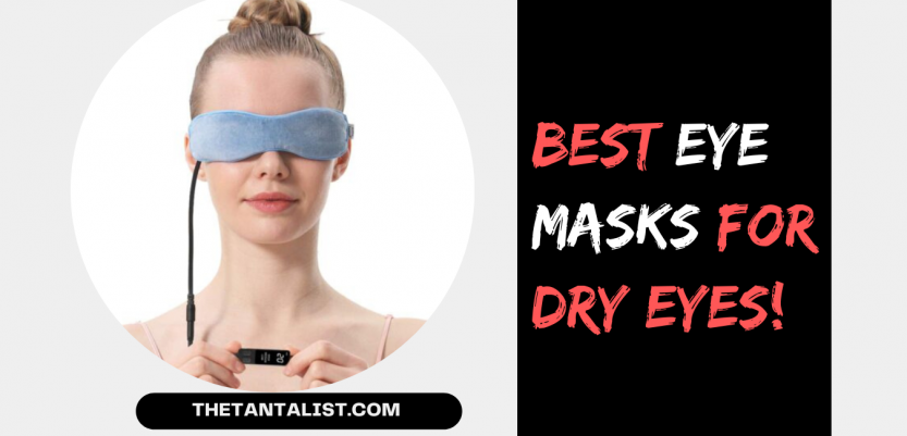 best eye masks for dry eyes