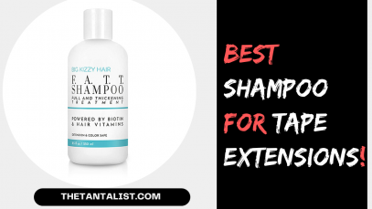 best shampoo for tape extensions