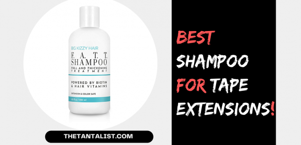best shampoo for tape extensions