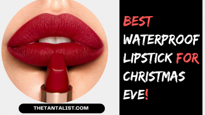 Best Waterproof Lipstick for Christmas Eve
