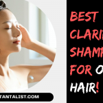 best clarifying shampoo for oily hair