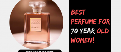 Best Perfume for 70 Year Old Women