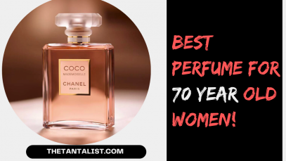 Best Perfume for 70 Year Old Women