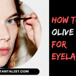 how to use olive oil for eyelashes