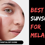 Best Sunscreen For Melasma