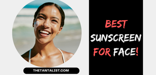 best sunscreen for face