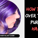How to Fix Over Toned Purple Hair