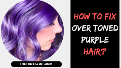 How to Fix Over Toned Purple Hair
